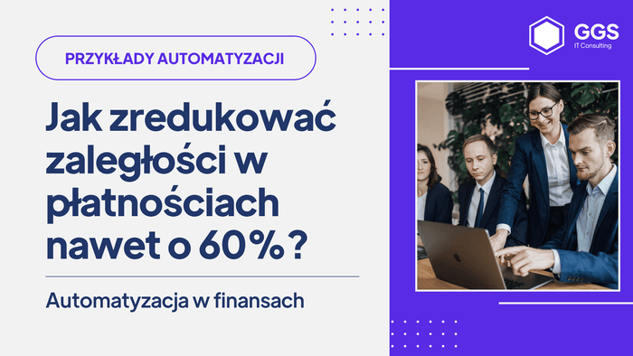 Jak zredukować zaległości w płatnościach nawet o 60%?
