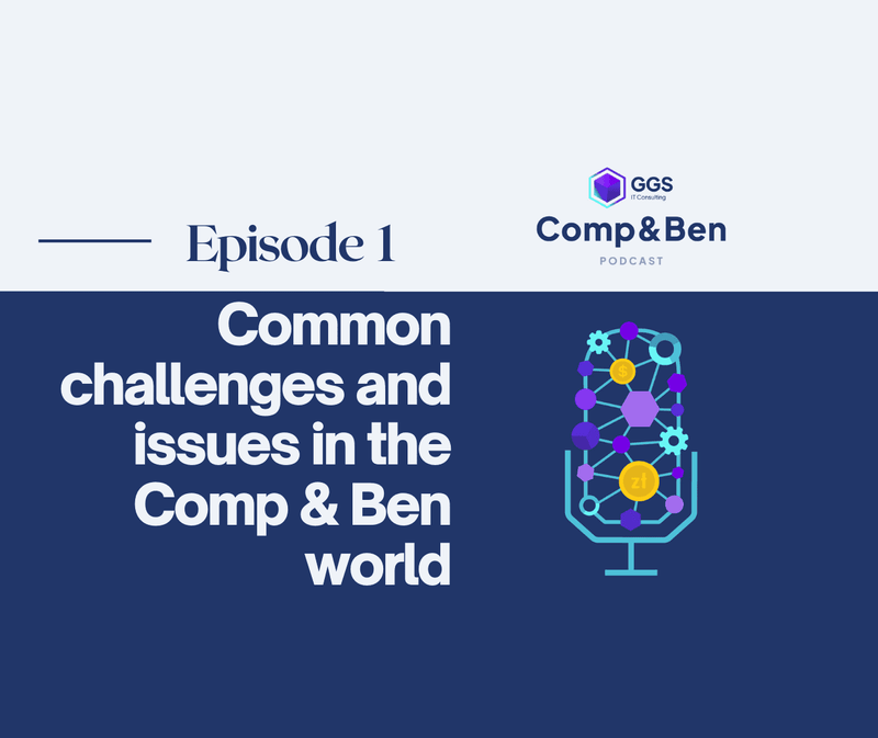 Common challenges and issues in the Comp & Ben world - Comp&Ben Talks #1