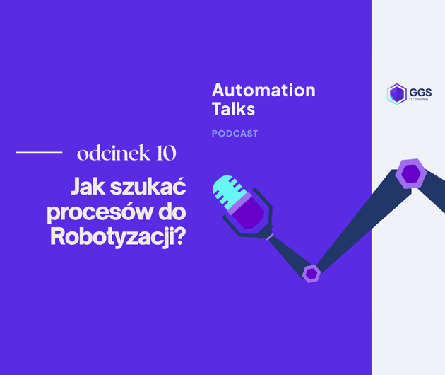 Jak szukać procesów do Robotyzacji? - Automation Talk #10