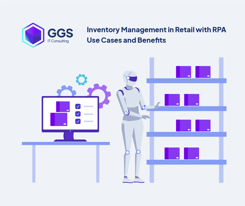 Inventory Management in Retail with RPA, Use Cases and Benefits