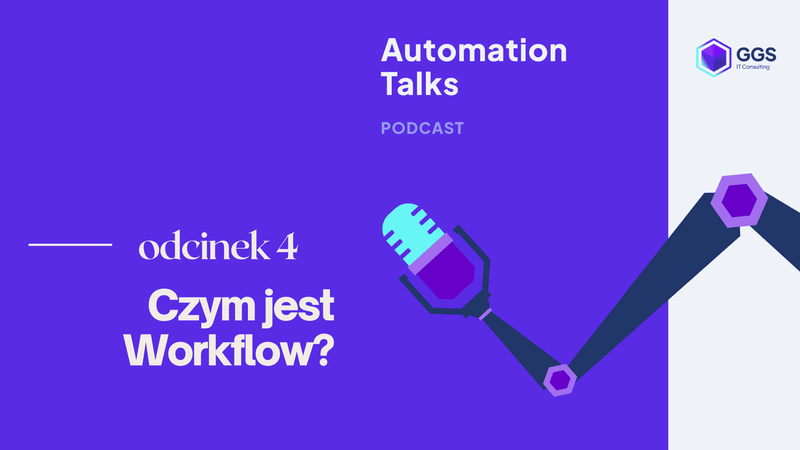 Czym jest Workflow? - Automation Talks #4